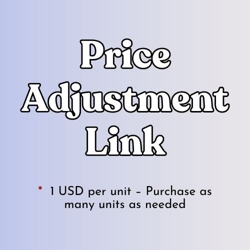 Price Adjustment Link - $1 per Unit